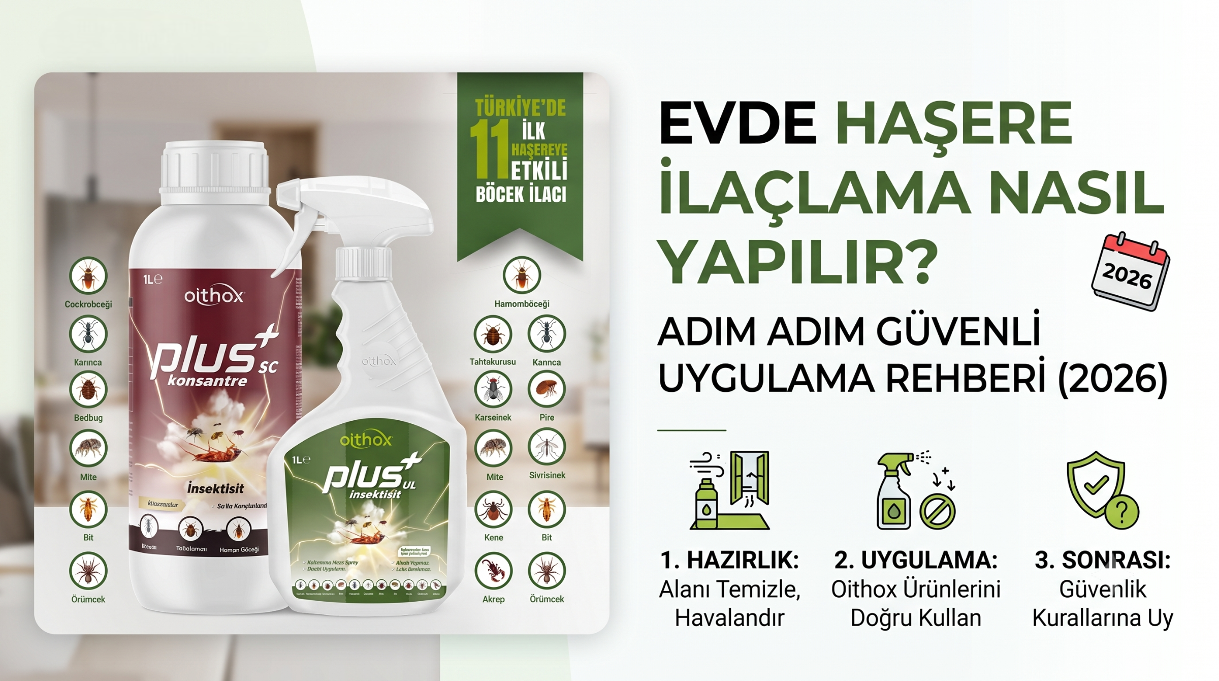 Evde Haşere İlaçlama Nasıl Yapılır? Adım Adım Güvenli Uygulama Rehberi (2026)